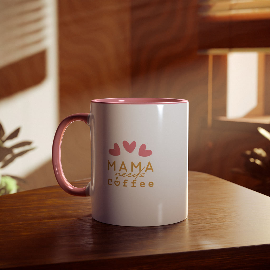 Mama Needs Coffee 11oz Two-Tone Coffee Mug — Cute Heart Design, Gift for New Moms & Mother's Day