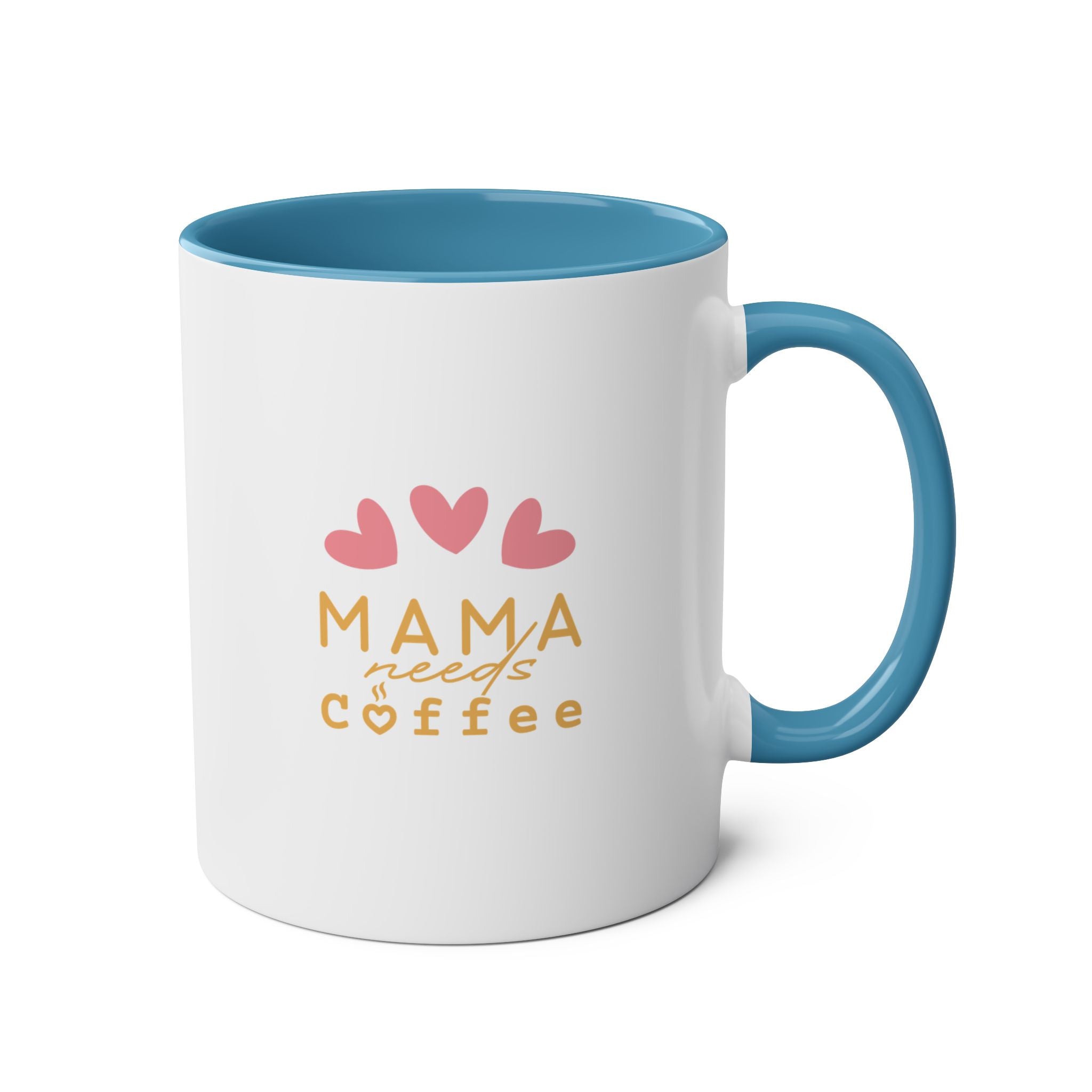 Mama Needs Coffee 11oz Two-Tone Coffee Mug — Cute Heart Design, Gift for New Moms & Mother's Day